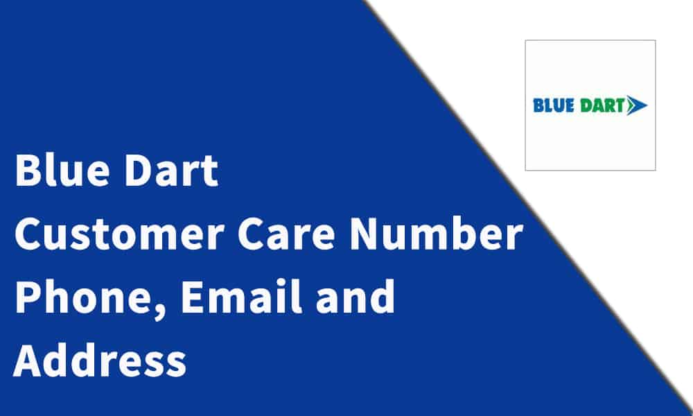 Blue Dart Customer Care Number