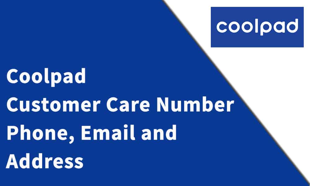 Coolpad Customer Care Number