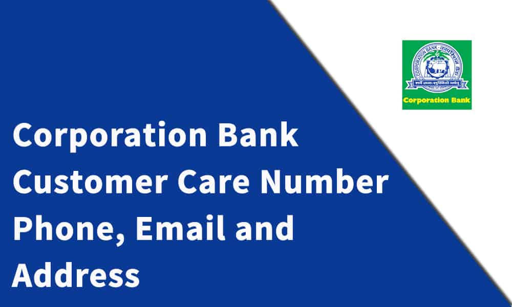 Corporation Bank Customer Care Number