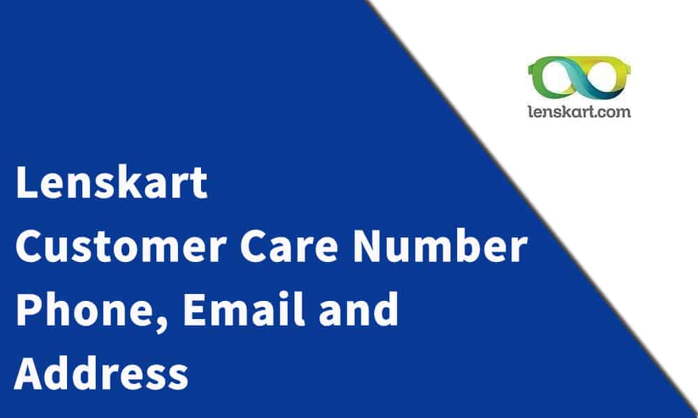 Lenskart Customer Care Number
