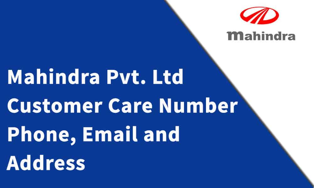 Mahindra Pvt. Ltd Customer Care Number
