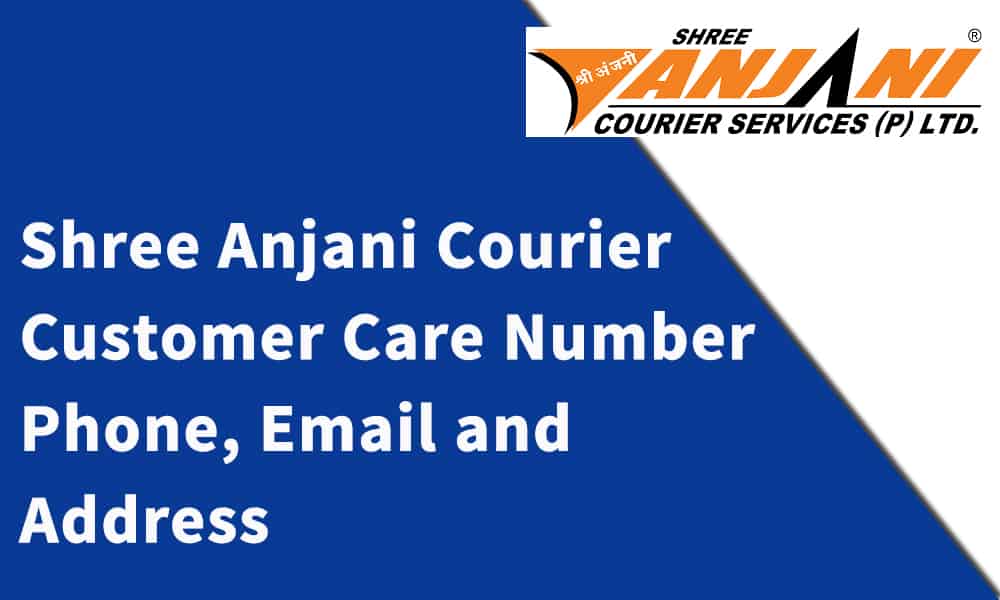 Shree Anjani Courier Customer Care Number