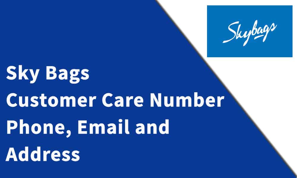 Sky Bags Customer Care Number