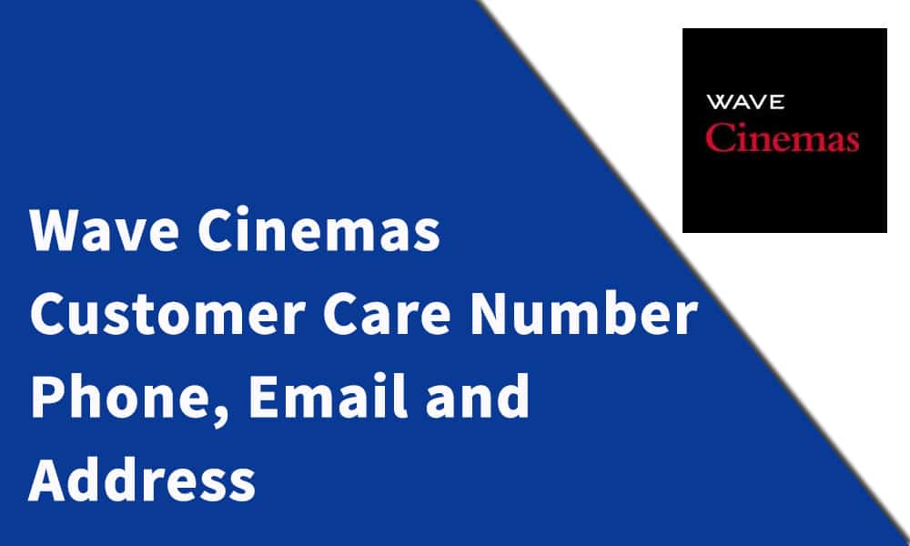 Wave Cinemas Customer Care Number