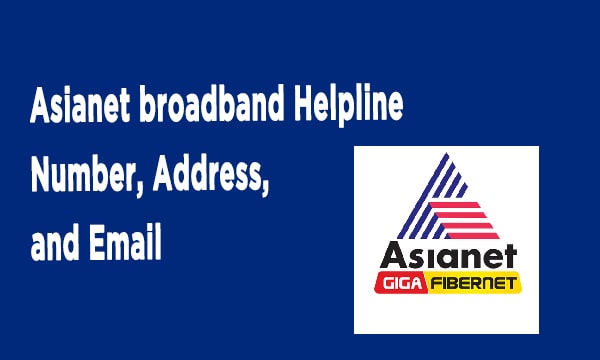 Asianet broadband Helpline