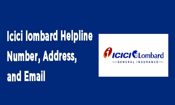 Icici lombard Helpline